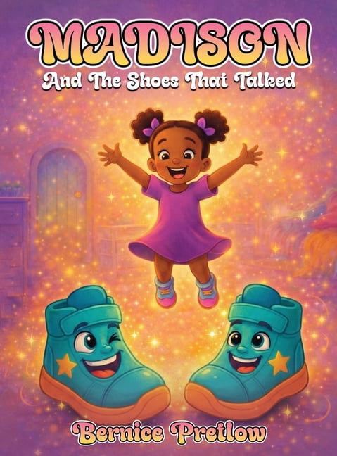 Madison and the Shoes That Talked, (Hardcover)