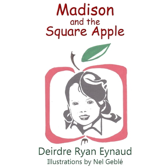 Madison and the Square Apple, (Paperback)