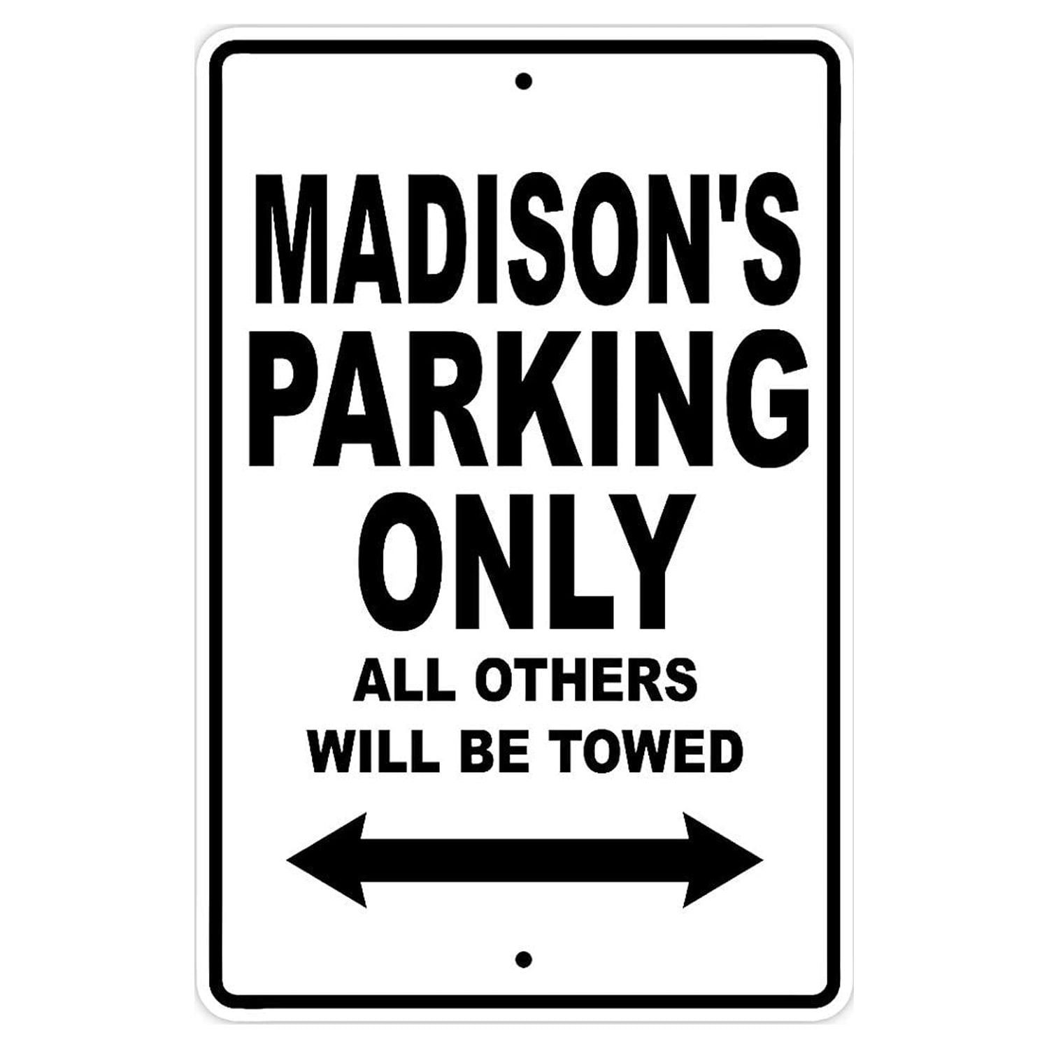 Madison's Parking Only All Others Will Be Towed Name Gift Novelty Metal ...