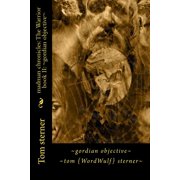 Madman Chronicles The Warrior gordian objective Paperback
