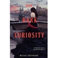 thumbnail image 1 of Her Dark Curiosity (Madman's Daughter), 1 of 1