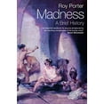 thumbnail image 1 of Pre-Owned Madness: A Brief History (Paperback) 0192802674 9780192802675, 1 of 1