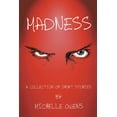 thumbnail image 1 of Madness : A Collection of Short Stories, 1 of 1