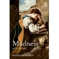 thumbnail image 1 of Madness: A History, (Paperback), 1 of 1