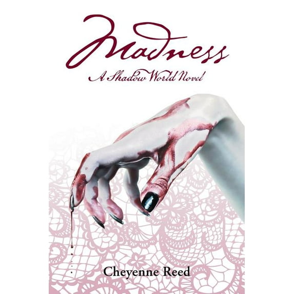 Madness : A Shadow World Novel