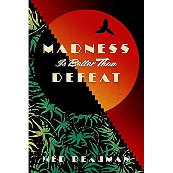 Pre-Owned Madness Is Better Than Defeat (Hardcover) 9781473613584