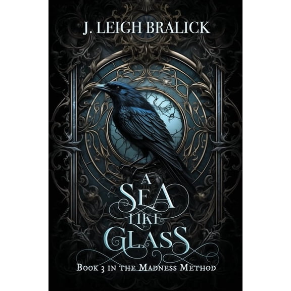 Madness Method A Sea Like Glass, Book 3, (Paperback)