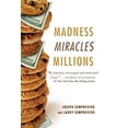 thumbnail image 1 of Pre-Owned Madness, Miracles, Millions (Paperback) 1642932981 9781642932980, 1 of 1