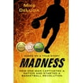 thumbnail image 1 of Madness: The Man Who Changed Basketball, (Paperback), 1 of 1