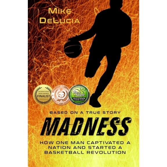 Madness: The Man Who Changed Basketball, (Paperback)