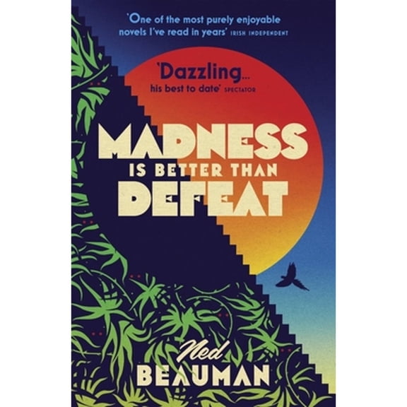 Pre-Owned Madness is Better than Defeat (Paperback) 1473613612 9781473613614