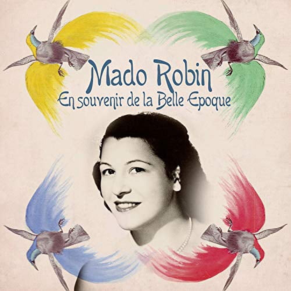 Masod Robi Mado Robin Mado Robin: 20 Chansons De La Belle Epoque (CD) Album ...