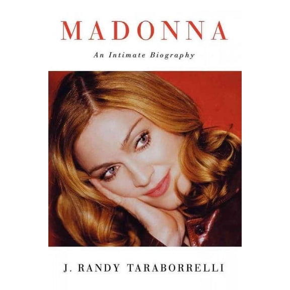 Madonna : An Intimate Biography (Paperback)