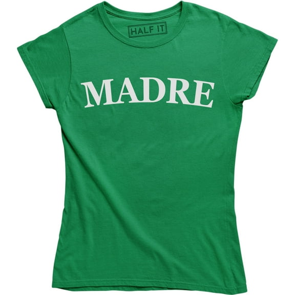 Madre Mom For Mother's Day Short Sleeve Women's Gift Tee Shirt