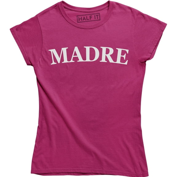 Madre Mom For Mother's Day Short Sleeve Women's Gift Tee Shirt