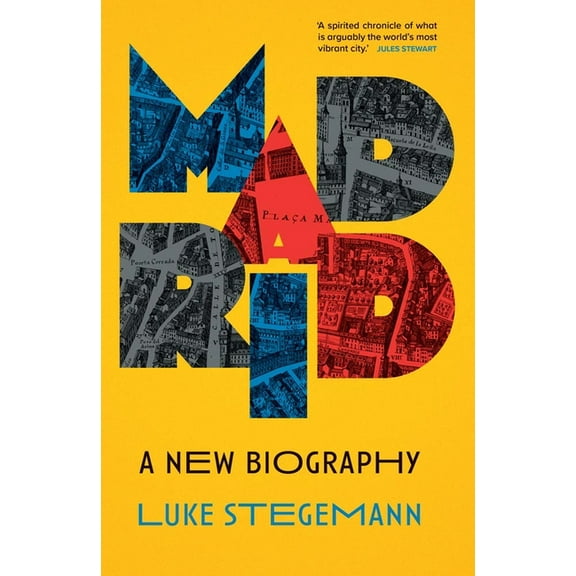 Madrid: A New Biography, (Hardcover)