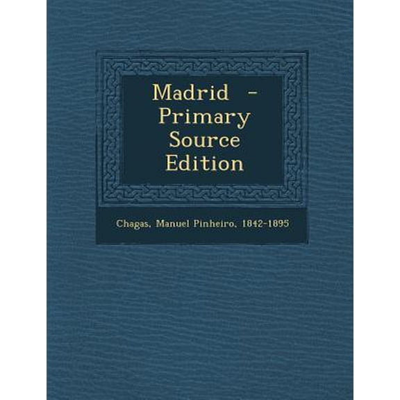Madrid Paperback Edition - Primary Source