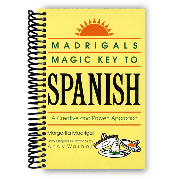 Madrigal's Magic Key to Spanish: A Creative and Proven Approach, (Spiral-Bound)