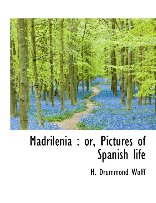 Madrilenia : Or, Pictures of Spanish Life (Paperback)
