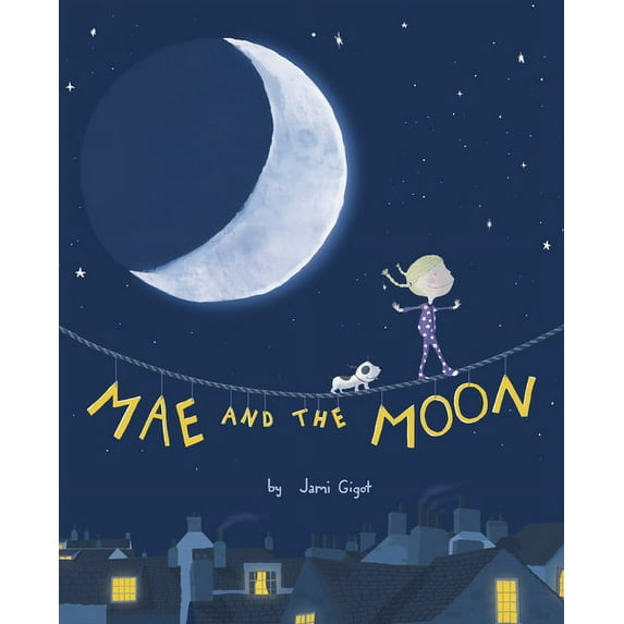 Mae and the Moon, (Hardcover)