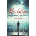 thumbnail image 1 of Maelstrom: negli abissi dell'anima (Paperback), 1 of 1