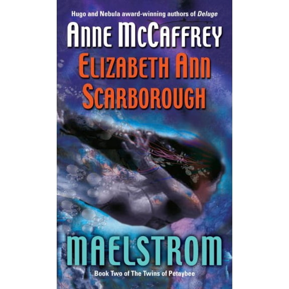 Pre-Owned Maelstrom: Book Two of The Twins of Petaybee (Mass Market Paperback) 0345470052 9780345470058