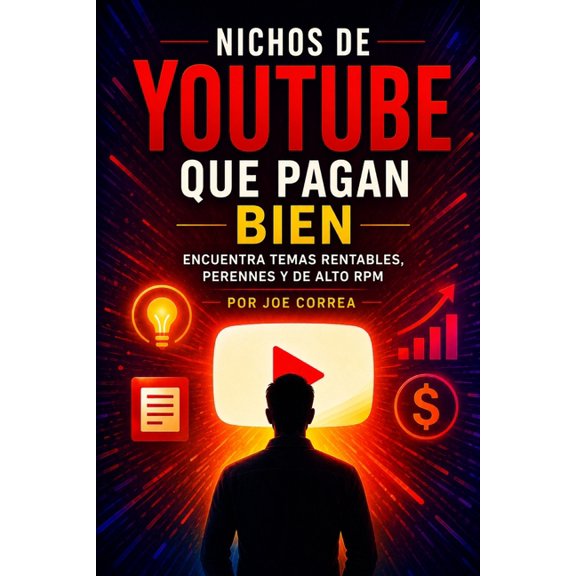 Maestra En Youtube Nichos de YouTube que Pagan Bien: Encuentra Temas Rentables, Perennes y de Alto RPM, Book 7, (Paperback)