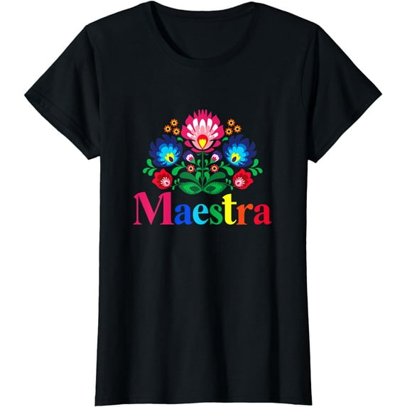 Maestra Proud Spanish Teacher Bilingual Teacher Latina T-Shirt