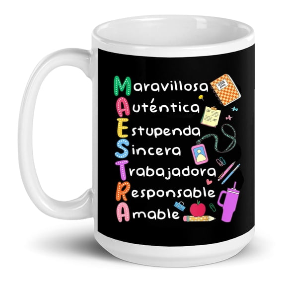 Maestra Spanish Teacher Bilingual Teacher Maestra De Espanol Gift Ceramic Mug 15oz (White;15oz)