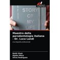 thumbnail image 1 of Maestro della parodontologia italiana - Dr. Luca Landi (Paperback), 1 of 1