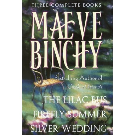 Pre-Owned Maeve Binchy: Three Complete Books/the Lilac Bus/Firefly Summer/Silver Wedding Hardcover - USED