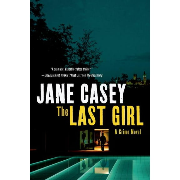 Maeve Kerrigan Novels The Last Girl: A Crime Novel, Book 3, (Paperback)