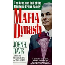 Pre-Owned Mafia Dynasty: The Rise and Fall of the Gambino Crime Family (Mass Market Paperback) 0061091847 9780061091841