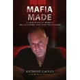 thumbnail image 1 of Mafia Made: A True Story of Murder, Racketeering, and Drug Trafficking (Paperback), 1 of 1