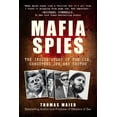 thumbnail image 1 of Pre-Owned Mafia Spies : The Inside Story of the CIA, Gangsters, JFK, and Castro (Hardcover), 1 of 1