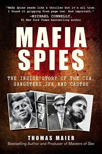 Pre-Owned Mafia Spies: The Inside Story of the CIA, Gangsters, JFK, and Castro (Hardcover) 1510741712 9781510741713