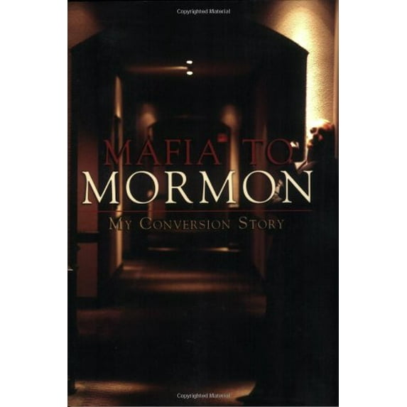 Pre-Owned Mafia to Mormon: My Conversion Story (Paperback) by Mario Facione