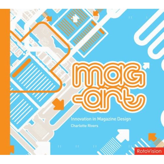 Pre-Owned Mag-Art: Innovation in Magazine Design (Hardcover) 2940361428 9782940361427