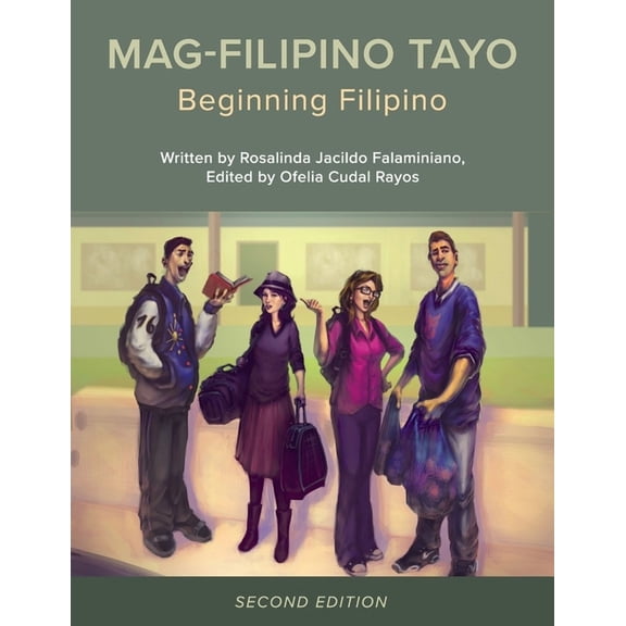 Mag-Filipino Tayo: Beginning Filipino, (Paperback)