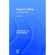 Magazine Editing In Print and Online, Hardcover