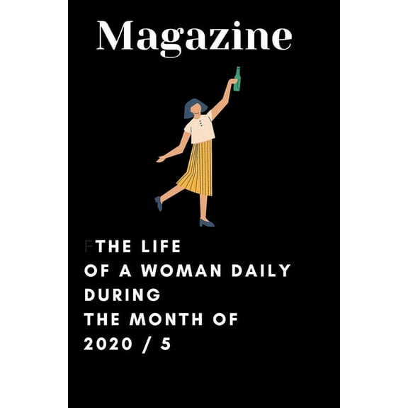 Magazine : The life of a woman daily during the month of 2020 / 5 (Paperback)
