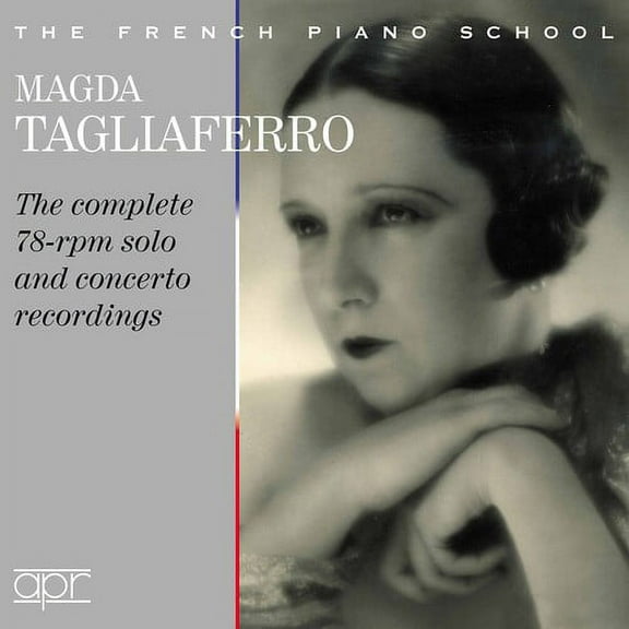 Magda Tagliaferro - Complete 78 RPM Solo & Concert - Music & Performance - CD