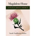 thumbnail image 1 of Magdalene House: A Place about Mercy, (Paperback), 1 of 1
