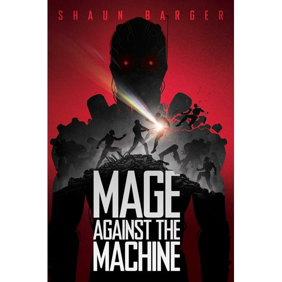 Mage Against the Machine (Hardcover)