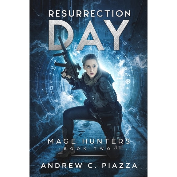 Mage Hunters Resurrection Day, Book 2, (Paperback)