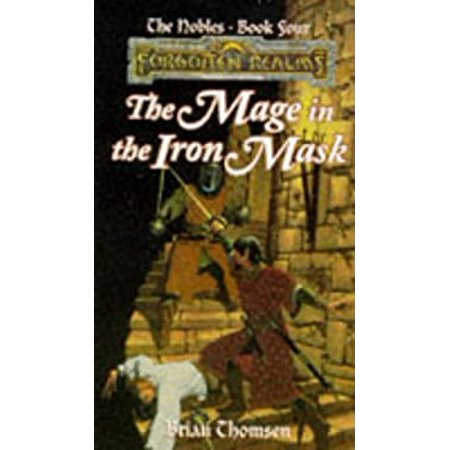 Pre-Owned The Mage in the Iron Mask (Forgotten Realms Novel: The Nobles #4) (Mass Market Paperback) 0786905069 9780786905065