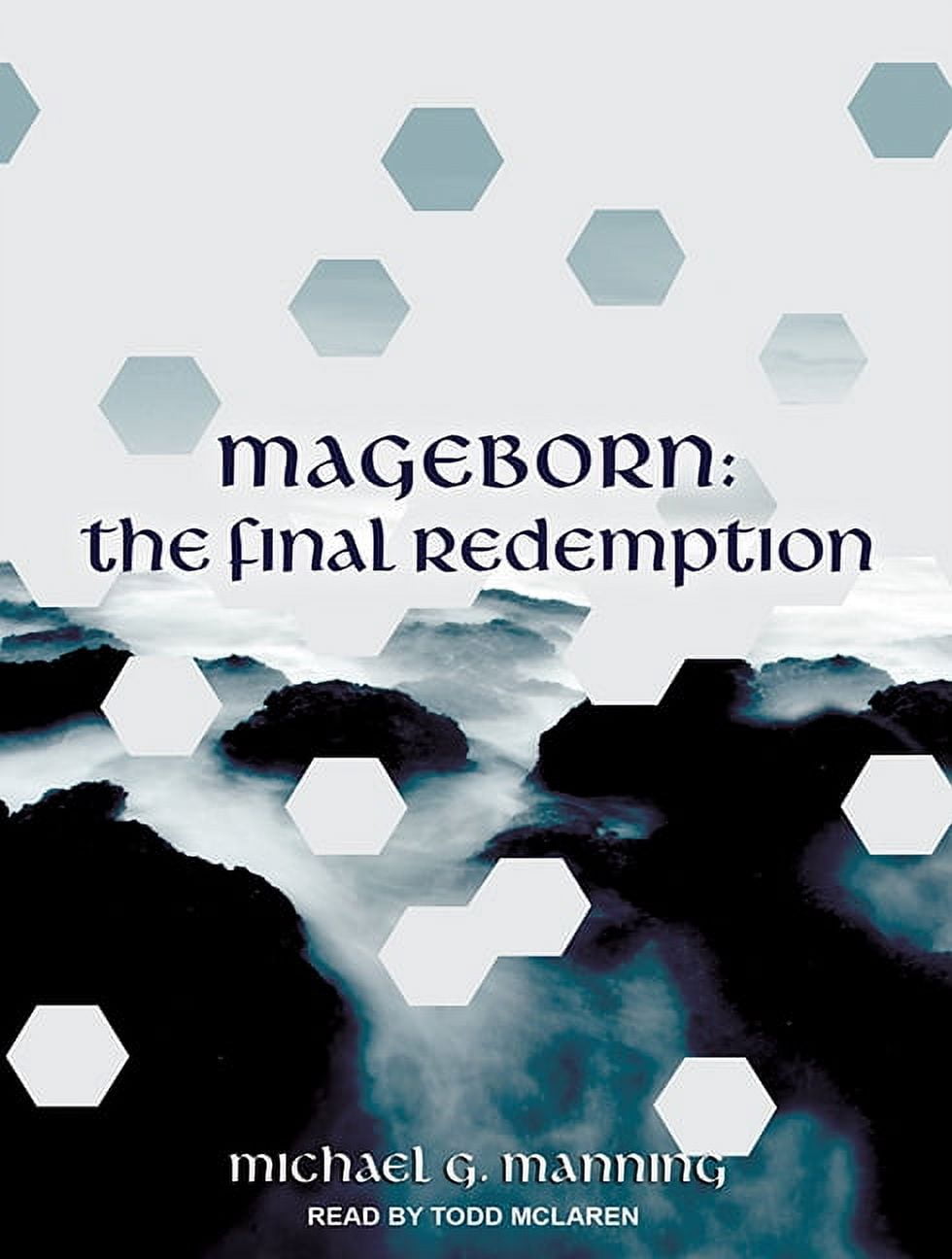 Mageborn: Mageborn: The Final Redemption (Audiobook)