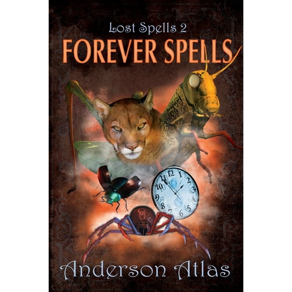 Forever Spells: Lost Spells Book 2