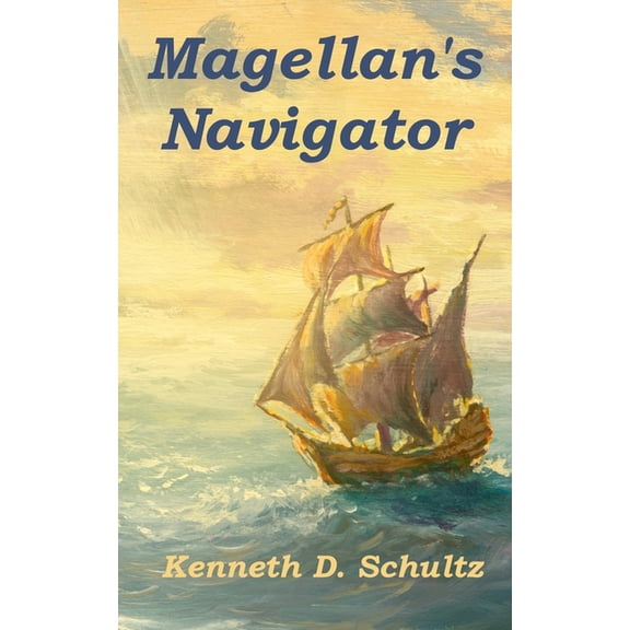 Magellan's Navigator, (Paperback)