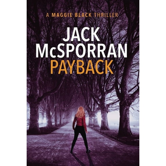 Maggie Black Payback, Book 3, (Hardcover)